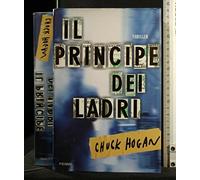 Hogan Chuck - Principe Dei Ladri (Il)