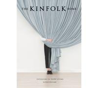 The Kinfolk Home: interiors for slow living