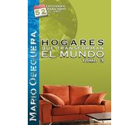 HOGARES QUE TRANSFORMAN EL MUNDO: TOMO 3