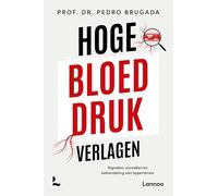 Hoge bloeddruk verlagen: signalen, oorzaken en behandeling van hypertensie