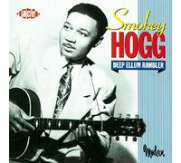 Hogg, Smokey - Deep Ellum Rambler