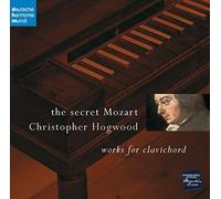 Hogwood - Mozart - Pagine Varie Su Clavicordo