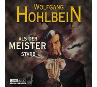 Hohlbein, Wolfgang - ALS der Meister Starb [Import]