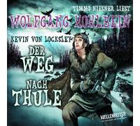 Hohlbein,Wolfgang - Kevin von Locksley 04: Der Weg nach Thule. 2. Teil von Kevins Schwur