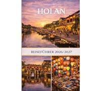 Hoi An Reiseführer 2026/2027