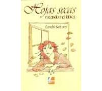 Hojas Secas: Rozando Mis Labios