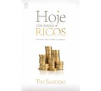 Hoje Nós Somos Ricos (ebook)
