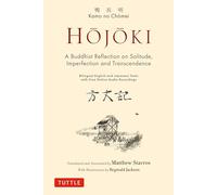 Hojoki: A Buddhist Reflection on Solitude: Imperfection and Transcendence - Bilingual English and Japanese Texts with Free Online Audio Recordings