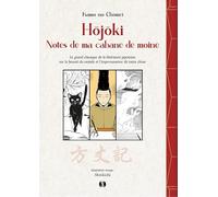 Hojoki: Notes de ma cabane de moine
