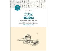 Hôjôki: Notes de ma cabane de moine