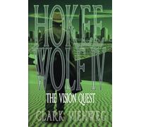 Hokee Wolf IV: The Vision Quest: 4