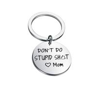 HOKIAMCN Llavero, DON'T DO STUPID SH*T de mamá, regalos de broma para adolescentes, niños, niñas, amor, mamá, llavero para hijo e hija, Acero inoxidable, Talla única