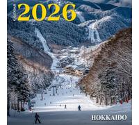 Hokkaido Calendar 2026: A full year discovering Japan’s northern charm and seasonal contrasts