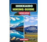 Hokkaido Hiking Guide 2025-2026