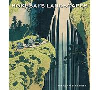 Hokusai’s Landscapes: The Complete Series
