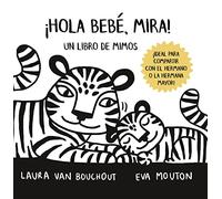 ¡HOLA BEBÉ, MIRA!-LIBRO DE MIMOS