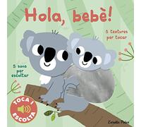 Hola, bebè! Toca i escolta (Llibres de textures i sons)
