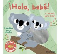 ¡hola Bebe! Toca Y Escucha