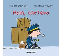 Hola, Cartero (Primeras Travesías)