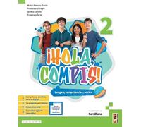 ¡Hola, compis! Lengua, competencias, acción. Per la Scuola media. Con e-book. Con espansione online (Vol. 2)