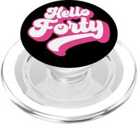 Hola Cuarenta, 40 años, para Mujeres por su 40 cumpleaños PopSockets PopGrip para MagSafe