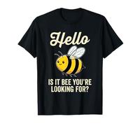 Hola, ¿es una Abeja? Estás Buscando una Naturaleza Divertida para apicultores Camiseta