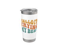 Hola, estoy intentando mi mejor esfuerzo Nadie es perfecto Vaso térmico de acero inoxidable de doble pared