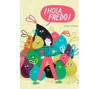 ¡hola fredo!