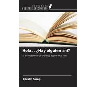 Hola... ¿Hay alguien ahí?: El alcance infinito de la ciencia ficción en la radio