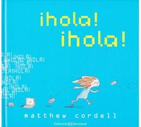Hola, hola (Álbumes ilustrados)