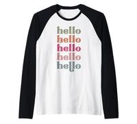 Hola Hombres, Mujeres y niños Que aman saludar por la mañana Camiseta Manga Raglan