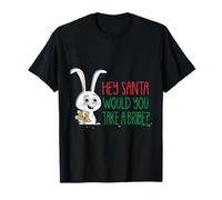 Hola Mascotas de Papá Noel, ¿aceptarías un soborno? Camiseta
