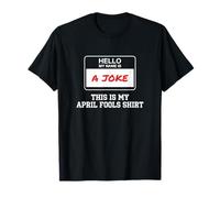 Hola, mi Nombre es una Broma April Fools Day Prankster Joker Camiseta
