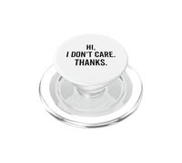 Hola, no me Importa Gracias Actitud sarcástica Cool PopSockets PopGrip para MagSafe
