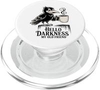 Hola Oscuridad Divertido Café Diciendo Meme Oficina Cita PopSockets PopGrip para MagSafe