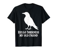 Hola Oscuridad Mi Viejo Amigo Cuervo Cuervo Halloween Goth Humor Camiseta