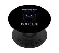 Hola Oscuridad Mi Viejo Amigo Gato Negro Amante Humor Gato PopSockets PopGrip Adhesivo