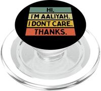 Hola Soy Aaliyah I Don't Care Thanks Funny Sarcasm Name Cita PopSockets PopGrip para MagSafe