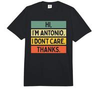 Hola Soy Antonio I Don't Care Thanks Funny Sarcasm Nombre Cita Comfort Colors Adult Heavyweight T-Shirt