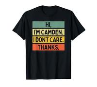 Hola, Soy Camden, no me Importa, Gracias, Divertida Cita de Sarcasmo Camiseta