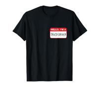 Hola, Soy Conductor de camión - Divertido Camiseta