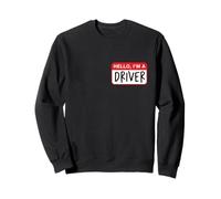 Hola, Soy Conductor - Divertido Sudadera