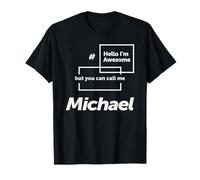 Hola soy impresionante Michael Funny Nombre Michael Camiseta