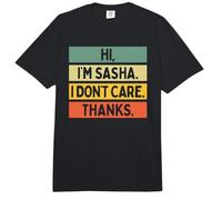 Hola Soy Sasha I Don't Care Thanks Funny Sarcasm Name Quote Comfort Colors Adult Heavyweight T-Shirt