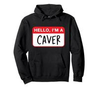Hola, Soy un Caver - Divertido Sudadera con Capucha