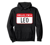 Hola, Soy un Leo - Astrología Divertida Sudadera con Capucha
