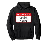 Hola, Soy un nómada Digital - Divertido Sudadera con Capucha