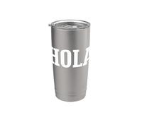 Hola Spanish Hello Greeting Simple Classic Text Design Vaso térmico de acero inoxidable de doble pared