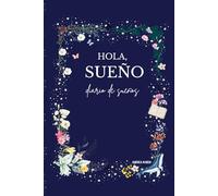 Hola, Sueño: Diario de Sueños