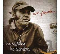 Holcombe,Malcolm - Not Forgotten